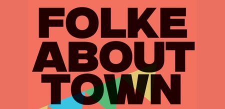 Black text saying Folke About Town on an orange background with bunting