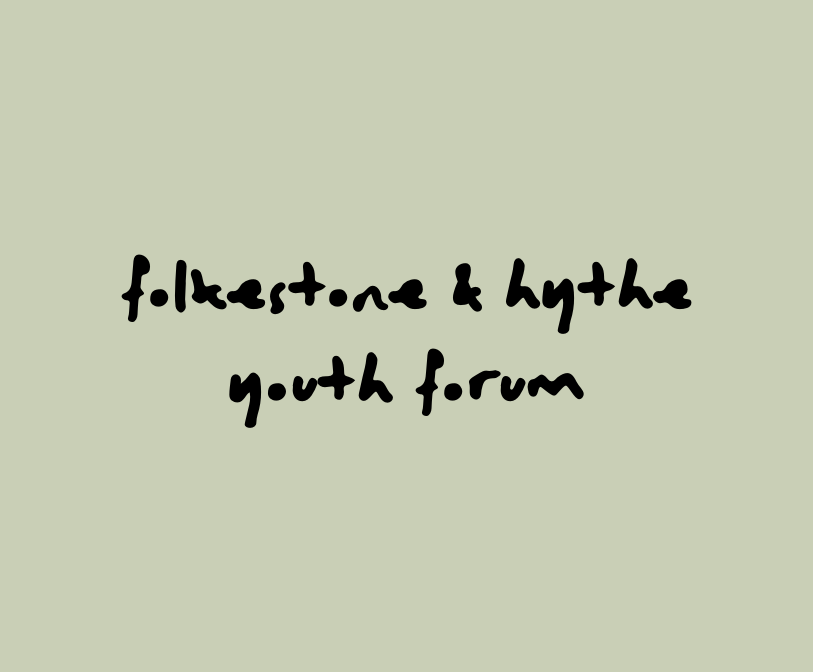 A graphic which reads &#039;Folkestone &amp; Hythe youth forum&#039; in a handwriting font style